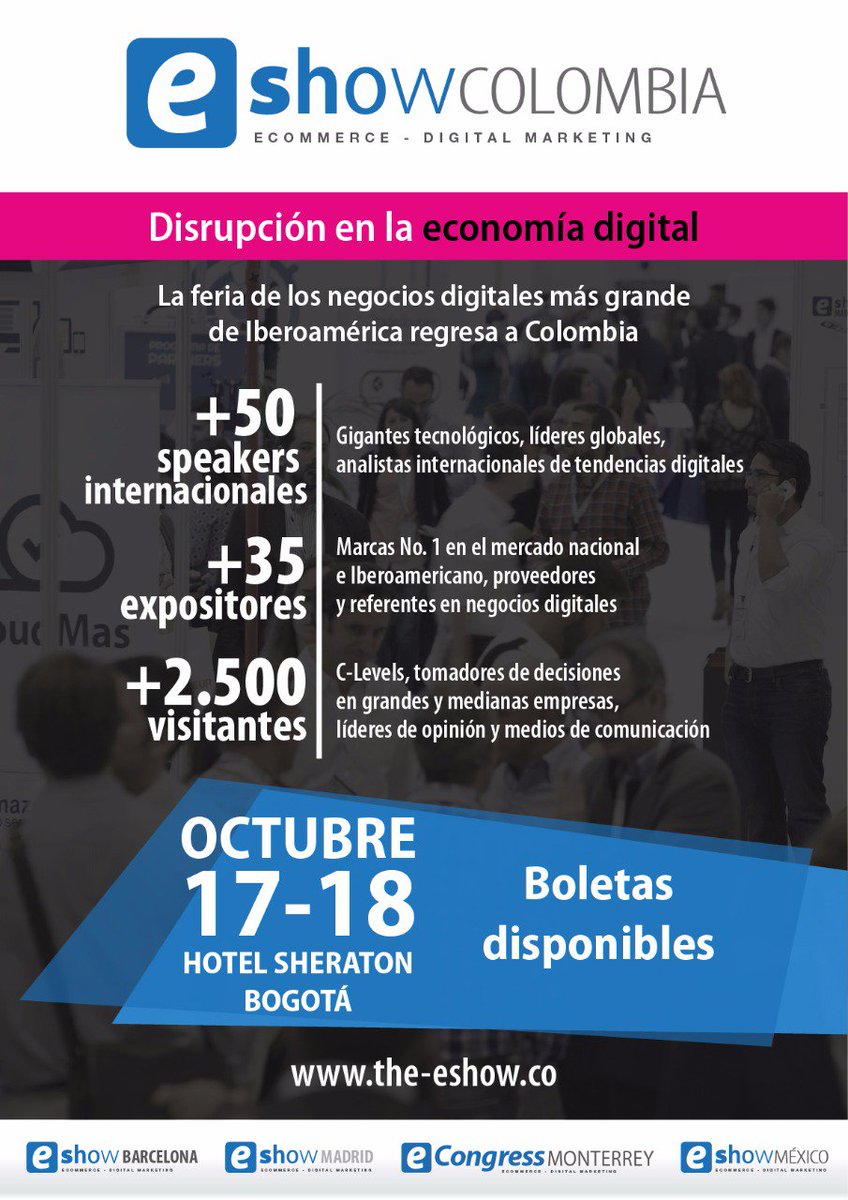 #eShowco la feria de los negocios digitales más grande de Iberoamérica regresa a #Colombia. 

Adquiere tus boletos ->emagazine.com.co