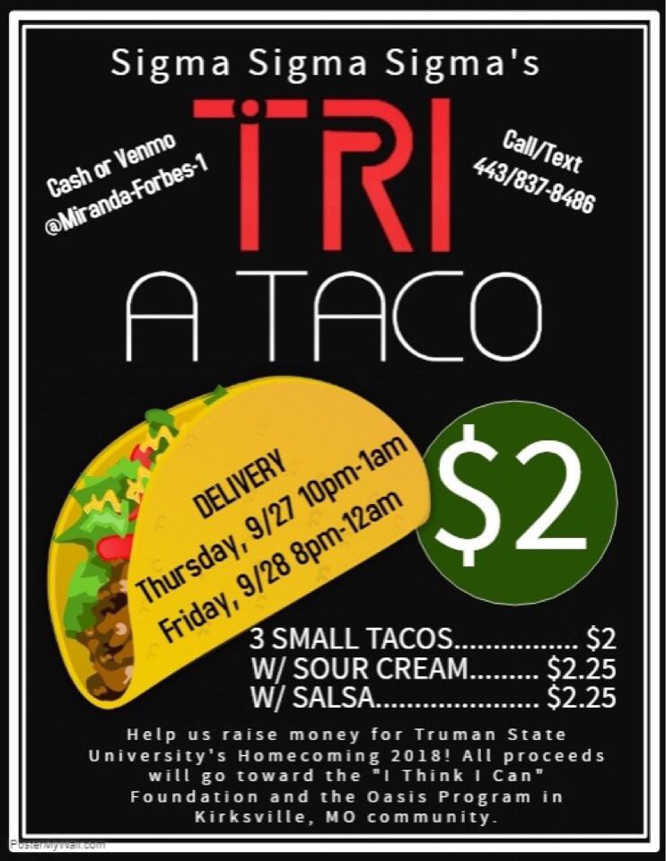Last night was a success!!! Call tonight &amp; get yummy tacos for ONLY $2 to raise money for our homecoming philanthropy!