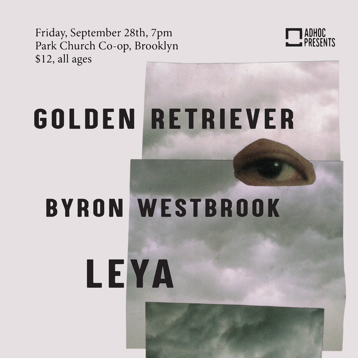 adhocfm's tweet photo. 🐶TONIGHT🐶

@goldn__retrieve @byronwestbrook and Leya play @ParkChurch_Coop. 

Doors open at 7. 8pm is when the magic happens. 

🎟️🎟️: https://t.co/Mhv7qqWjcn https://t.co/hwkGtBeaQS