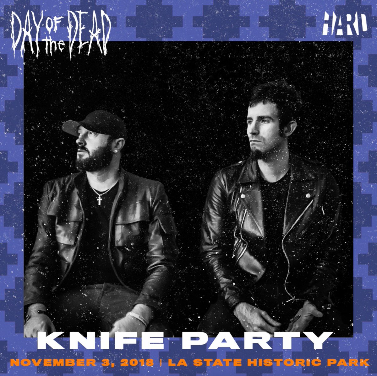knife party on twitter la see you at hardfest day of the dead in