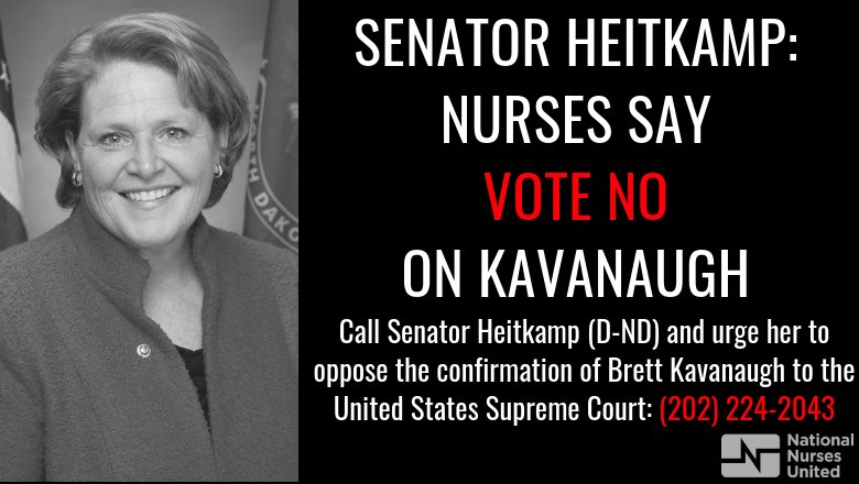 Action Alert: Call <a href="/SenatorHeitkamp/">Archive: Sen. Heidi Heitkamp</a> NOW to tell her to Vote No on Kavanaugh to protect our patients and communities. 

Call: (202) 224-2043

This vote may come down to 4 senators: Collins, Murkowski, Manchin, Heitkamp.

#StopKavanaugh #KavanaughHearings #NorthDakota #DelayTheVote