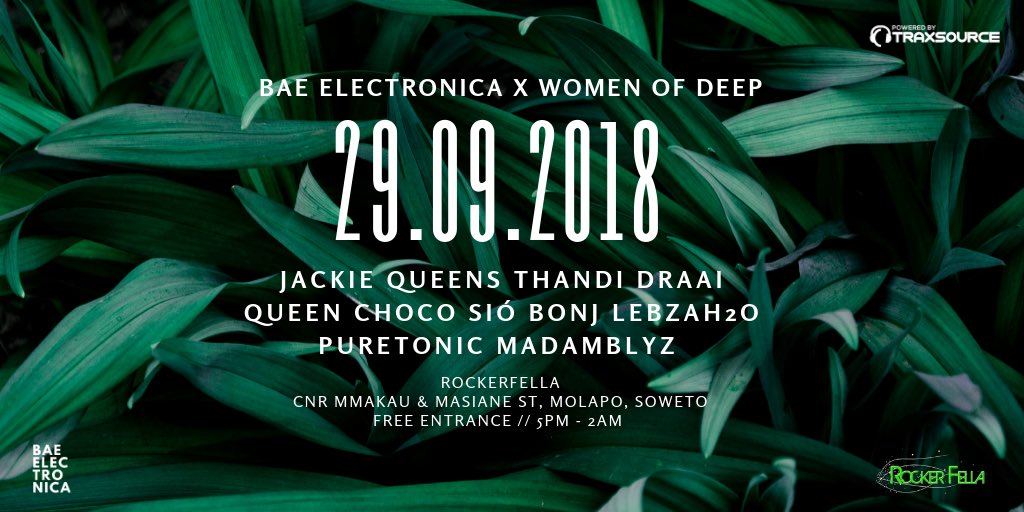 NusoulhubRadio's tweet photo. The culture shifts tomorrow as @womenofdeep partners up with #BaeElectronica for a dope event at Rockerfella, Soweto. With a jam packed line up, this gig is geared up to be one for the books. https://t.co/3Iu9kpHhti