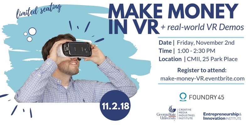 virtrealitytime's tweet photo. Make Money in VR + real-world VR Demos
#VirtualRealityEvent #MakeMoneyinVR #VRdemoexperience #ENI #CMII @foundry45 @GeorgiaStateU 
https://t.co/DtJgDZCVWy https://t.co/hBctcWBToK