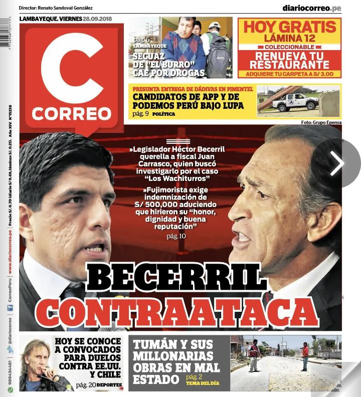 monvalpa's tweet photo. Tras ser blindado, y sintiéndose intocable, Héctor Becerril querella al fiscal Carrasco quién pidió incluirlo en investigación por caso 'Wachiturros de Tumán'. Dañó su honor y buen nombre, dice. Un fiscal valiente termina siendo perseguido por hacer su trabajo. El mundo al revés. https://t.co/fiexvfArzP