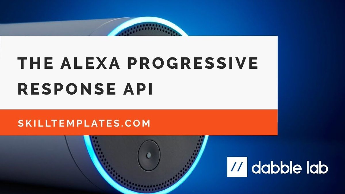 dabblelab's tweet image. NEW SKILL TEMPLATE IS OUT! This time our video tutorial is about using the Progressive Response API here you can keep your users engaged while you get the actual response. Check out - bit.ly/2y6oGhB #skilltemplates #alexadevs #askcli