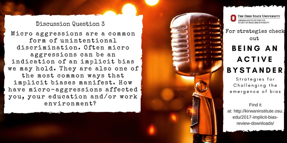 KirwanInstitute's tweet image. For our #finalquestion - Micro-aggressions are a common form of unintentional discrimination. Often they can be an indication of an implicit bias that is being held. How have micro-aggressions affected you, your education and/or your work environment? #booksnotbias