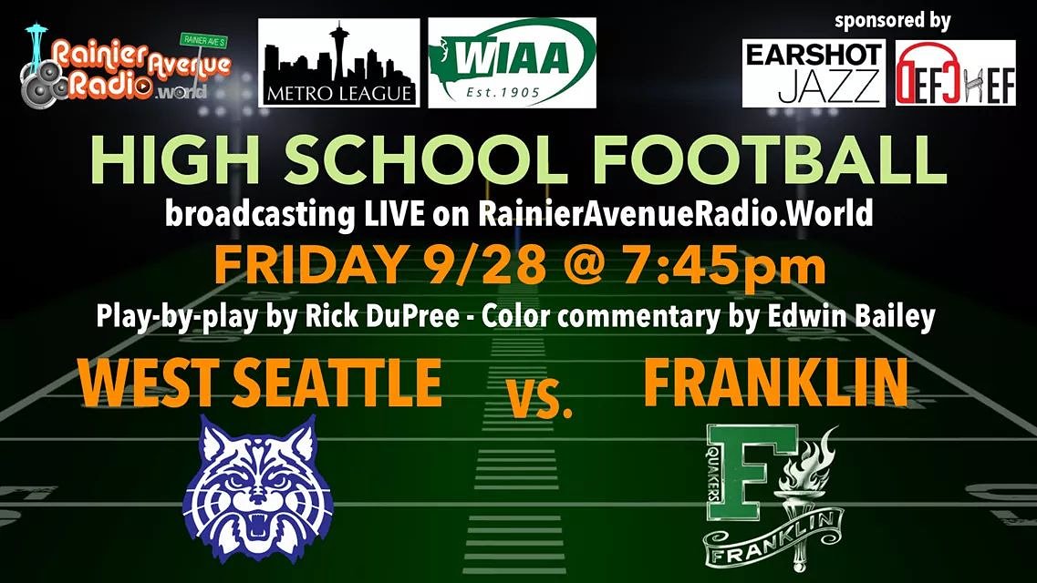 RainierAveRadio's tweet photo. #highschool #football tonight!
Listen &amp; watch live on RAR.W
7:45pm
@WestSeattleHS v @FranklinHS #Seattle
Thanks @SPSAthletics206 @wiaawa
Sponsors @EarshotJazz &amp; #DefChef
Play by play by Rick Dupree &amp; @Seahawks legend Edwin Bailey https://t.co/9ISDMLwz18