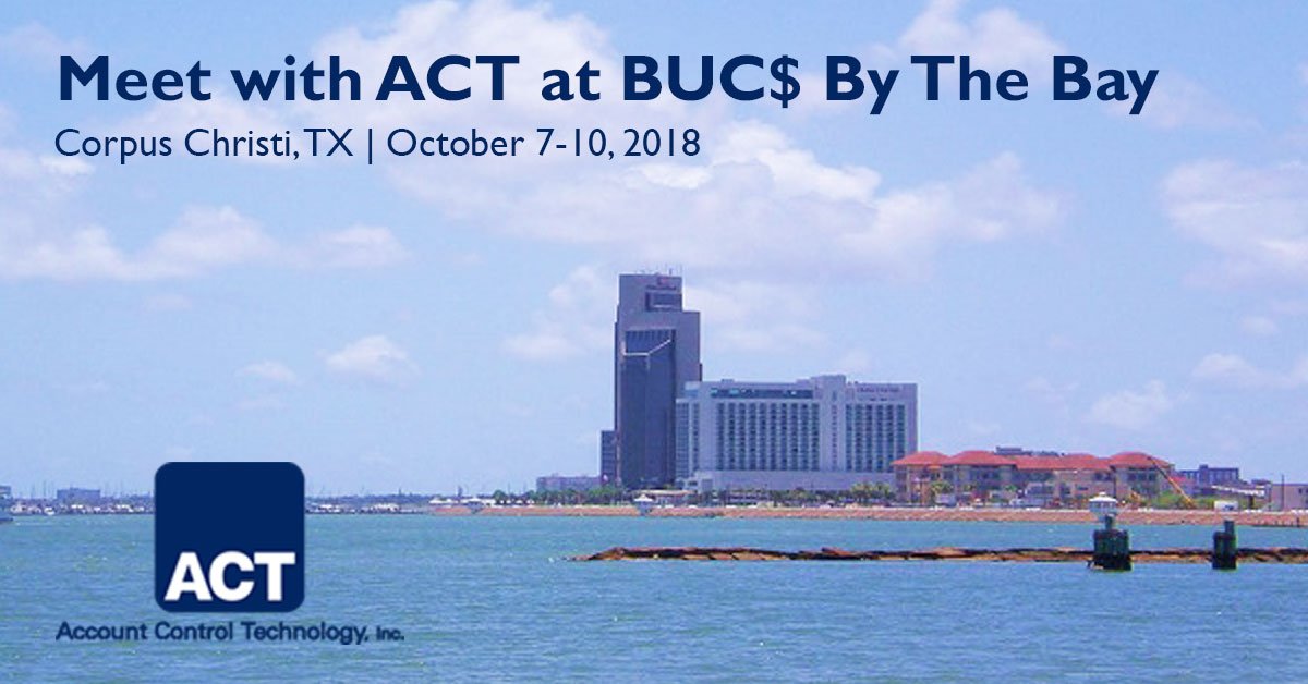 ACT is excited to attend BUC$ by the Bay, Oct 7-11, 2018 in Corpus Christi, TX. If you’re attending, please stop by our table and say hello to our rep <a href="/BrenSisk/">Brenda Sisk</a> . For more information about the conference visit: texasbucs.com/Conferences/an…