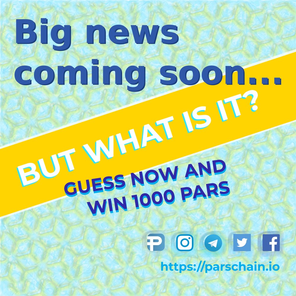 parschain's tweet photo. Big news coming up! But what is it? Time for a #competition! 
This could be your last chance to win Pars #tokens before the ICO!

#Follow, #retweet and #comment your guess at what our news could be. 
The first 10 to reply get 1000 Pars! https://t.co/jwFlKwC8iO