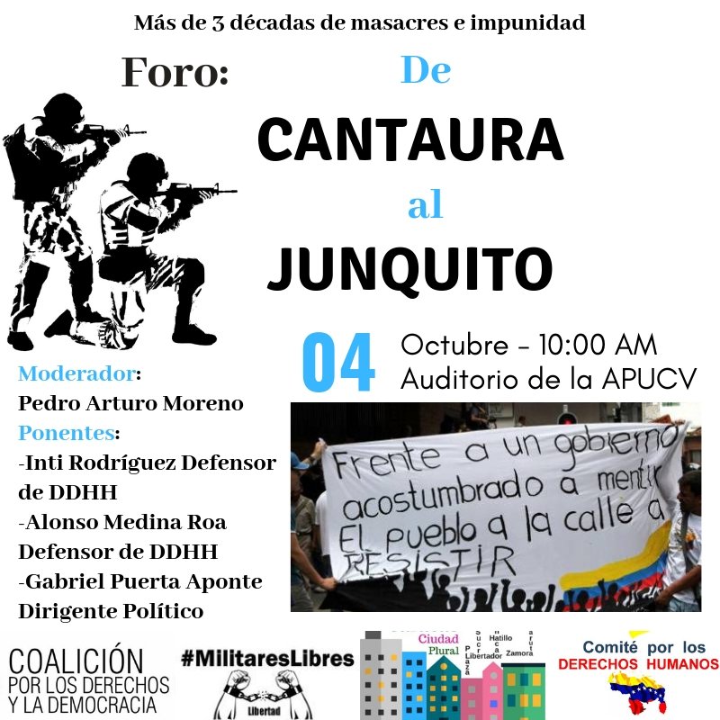 Te invitamos este jueves #4Oct al Foro:"De Cantaura al Junquito"
Más de tres (3) décadas de masacres e impunidad.
Recuerda: Cada ciudadano cuenta para combatir la impunidad y lograr #JUSTICIA
#VenezuelaTriunfaEnLaONU
#AbajoLaDictaduraAsesina