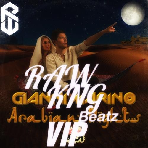 RAWKNG1's tweet photo. Gianni Marino - Arabian Nights (RAWKNG Beatz V!P) [Out Soon]
#AsianBass https://t.co/XtClQAy9mN
