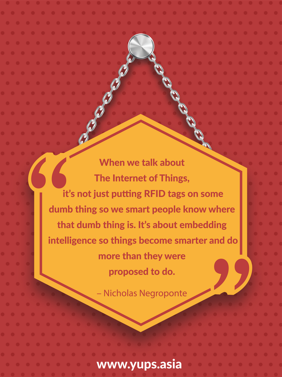 yups_tech's tweet photo. #TechThought #IoTFact
“When we talk about the Internet of Things, it’s not just putting RFID tags on some dumb thing so we smart people know where that dumb thing is. It’s about embedding intelligence so things become smarter and do more than they were proposed to do.” – Nicholas https://t.co/Fm0zTa2hRJ
