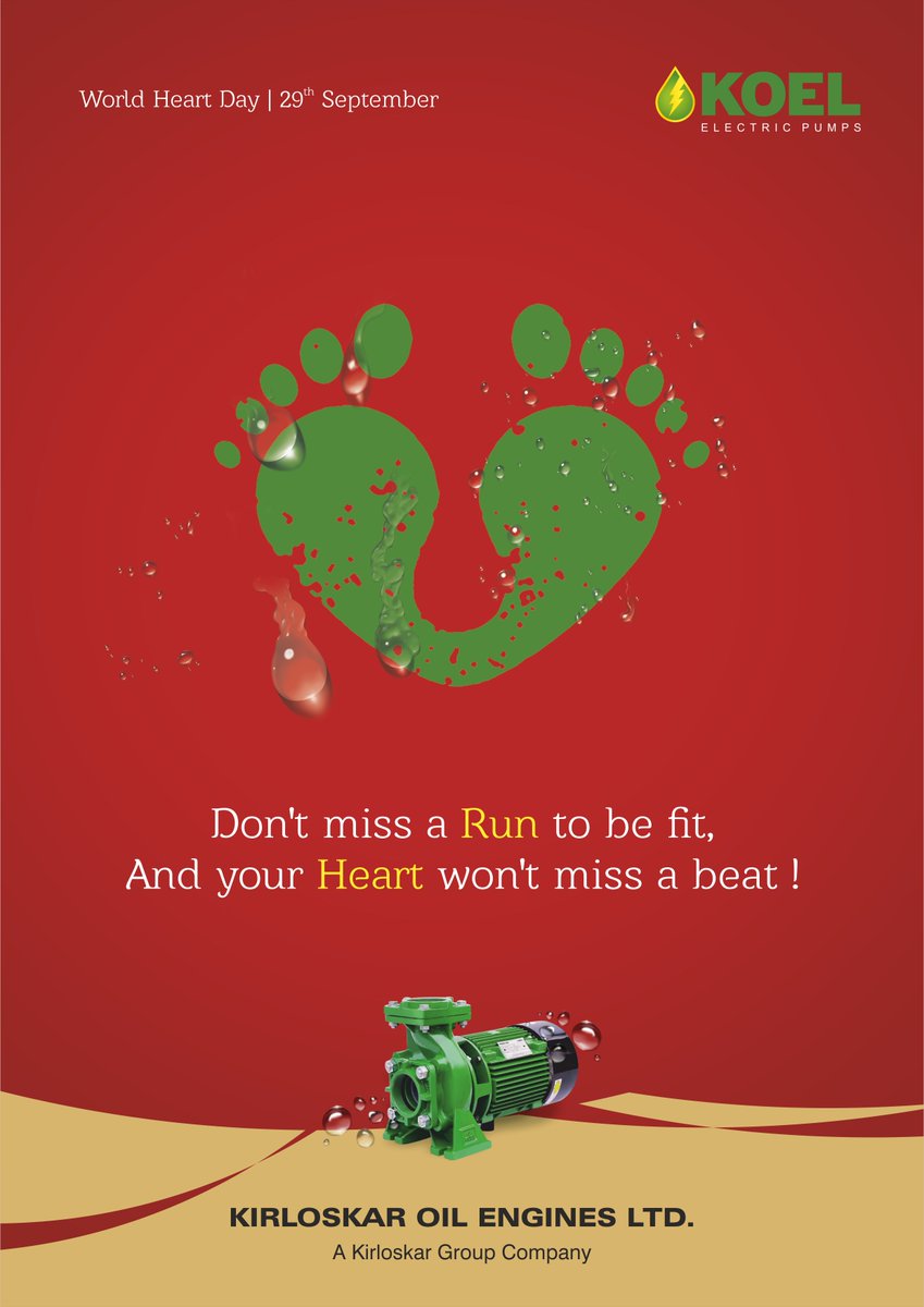 Don't miss a RUN to be FIT, And your HEART won't miss a BEAT!!!
World Heart Day | 29 September 
#WorldHeartDay #KOEL #KirloskarOilEnginesLtd
#Kirloskarpumps #Bestperformance
#NoCompromise