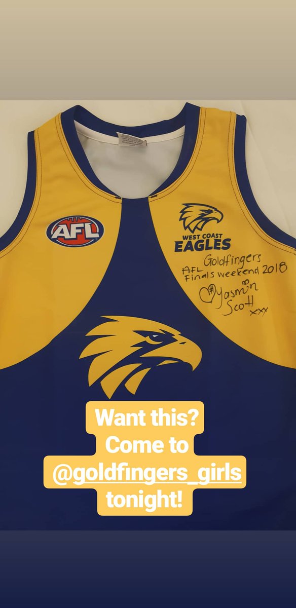 YASMINSCOTTREAL's tweet photo. Be in @GOLDFINGERS_AUS for your chance to score a signed @WestCoastEagles jersey!
#AFL #finalsweekend
.
9pm - 4am
Feature shows 11pm and 2am
.
#featuredancing #showgirl #westcoast #aflpremiership #signedjersey #grandfinalweekend #australianfootballleague https://t.co/d1TZ7OXe1v
