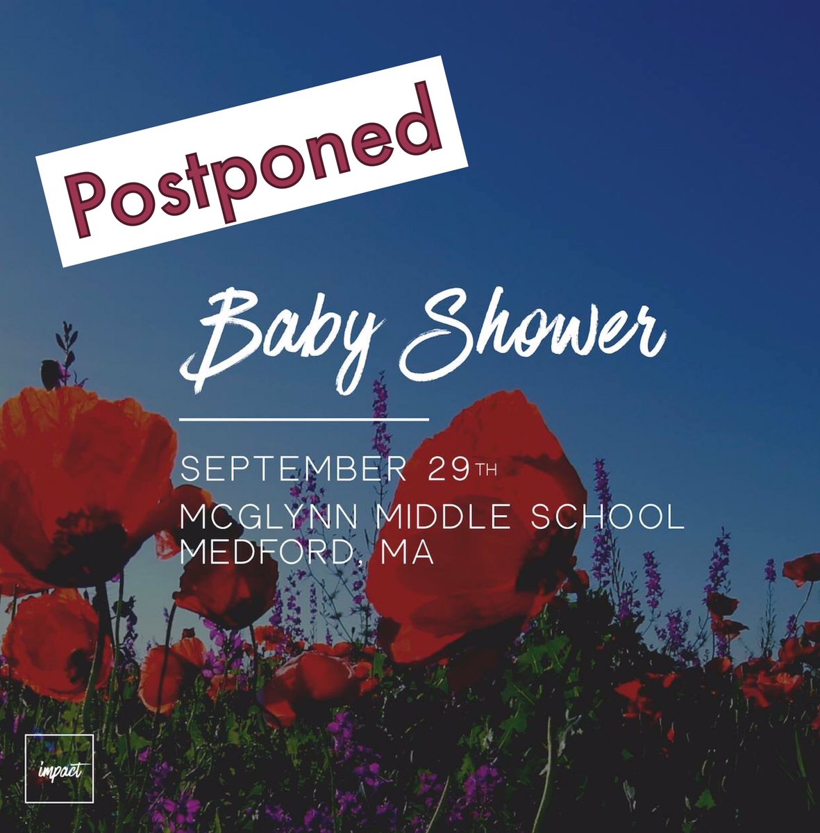 ImpactChurchMA's tweet photo. The Baby Shower has been postponed until 2019 — Many thanks to everyone who volunteered to help serve. Stay tuned for the rescheduled date coming soon! https://t.co/PIgDcNNEEv