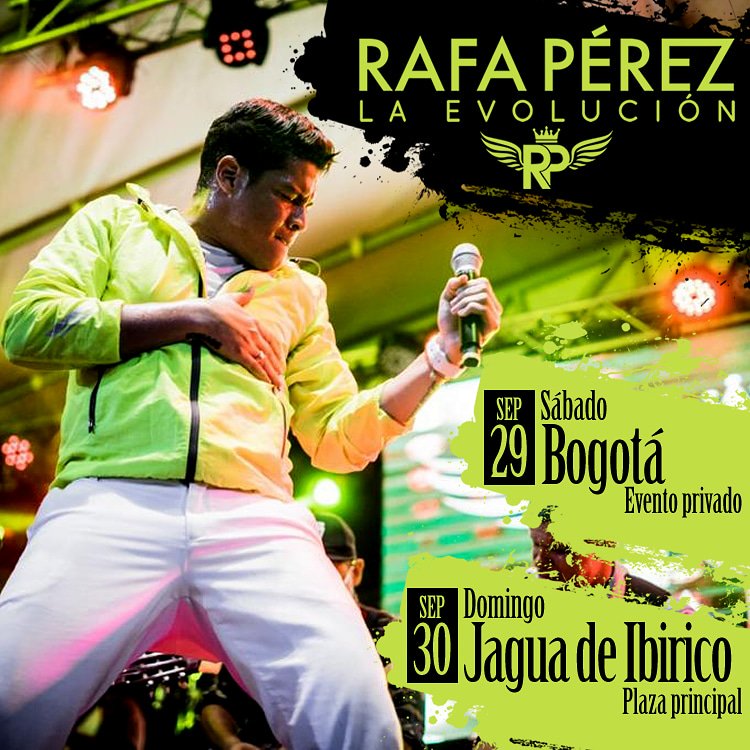 Que siga la #Fiesta este sábado 29 y domingo 30 de septiembre 🎤.  <a href="/rafaperezmusic/">RAFA PEREZ TORTELLO</a> . en  Bogotá y La Jagua de Ibirico (Cesar)!. #Laevolución'. <a href="/Luiferjunior/">Junior The Best</a>. <a href="/vallenatoymasna/">Vallenatos y más na</a>. <a href="/TsunamiVallenat/">Tsunami Vallenato</a>. @vallenato_440. <a href="/Canal12vpar_/">Canal 12 Valledupar</a>