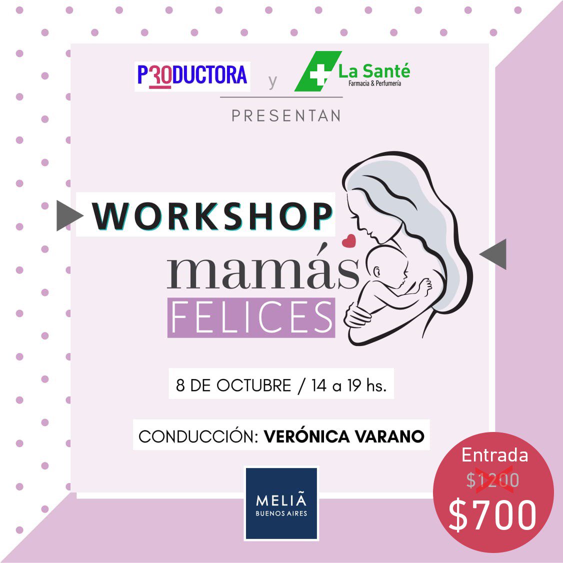 LaSanteFcias's tweet photo. ⚠️ WORKSHOP⚠️
👩👧👦 Mamás felices 🤱👶🍼
📅 8 de octubre ⌚14 a 19 h.
📌 Hotel Melia (Reconquista 945).
🎟 💲7⃣0⃣0⃣ 👉 Precio especial.
¡Sorteos 🎉 y relagos 🎁!
🗣🎤 Verónica Varano.
Presentado por #Productora30 y #LaSante ♻ https://t.co/kp3mTqtGXQ