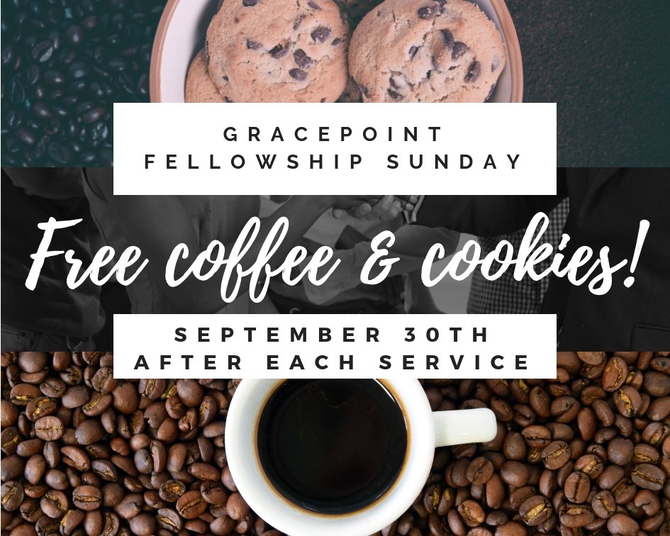 GracepointGF's tweet photo. Join us this Sunday for Fellowship Sunday!  It’s a great weekend to meet new people and reconnect with old friends.  We will let out early and have free coffee and cookies in the lobby after each service.  Service times, Saturday, 6:00PM, Sunday, 9:00 and 11:15AM https://t.co/XsVDy0isPh
