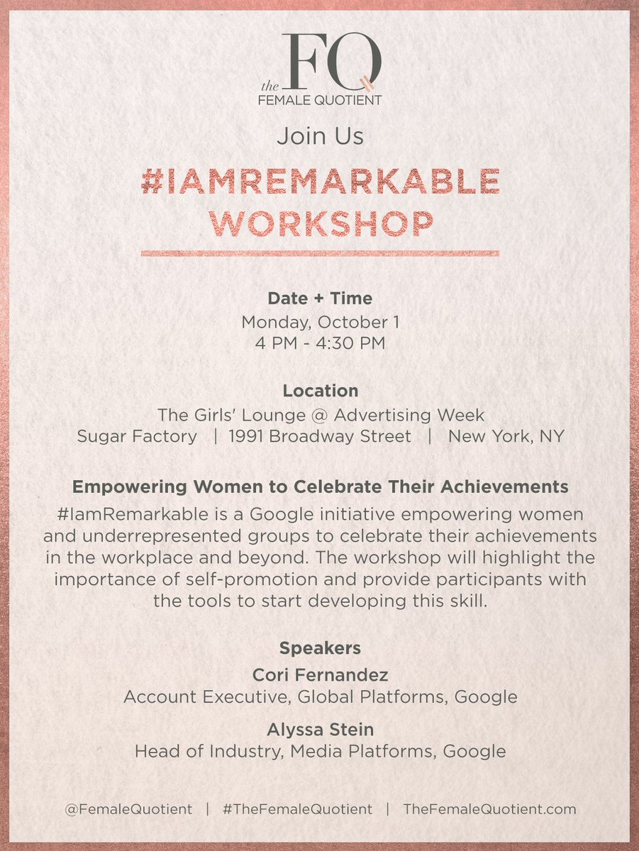 Join us at <a href="/advertisingweek/">Advertising Week</a> in The Girls’ Lounge at Sugar Factory, Monday at 4pm, for the #IamRemarkable workshop, a <a href="/Google/">Google</a> initiative empowering you to celebrate your achievements in the workplace! #AWNewYork  bit.ly/2Q1A8Cq