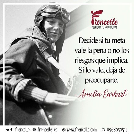 frencelle_ec's tweet photo. Si lo vale, deja de preocuparte.🌟
#ameliaearhart
.
.
.
#Frencelle #Despiertatunaturalidad🍃 #meta #sueños #amor #pasion https://t.co/5P2hHtCDqT