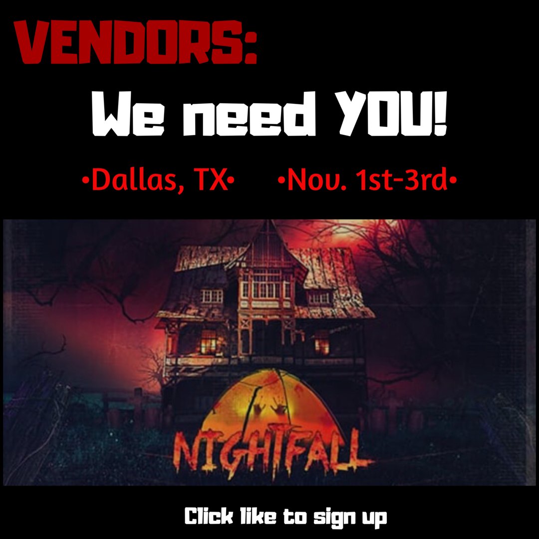 michaela_norman's tweet photo. We need vendors for #NIGHTFALL2018 !!! 
Dallas, TX
Nov. 1st-3rd
Dm me dor more deetz!  https://t.co/cID4KVCWW4 https://t.co/ZCw0a8WBiy