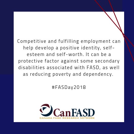 CanFASD's tweet photo. #FASDay2018 Fact #29: Competitive and fulfilling employment can help develop a positive identity, self-esteem, and self-worth. It can be a protective factor against some secondary disabilities associated with FASD, as well as reduce poverty and dependency https://t.co/DZvCgD09h6 https://t.co/yxe2f9tcfe