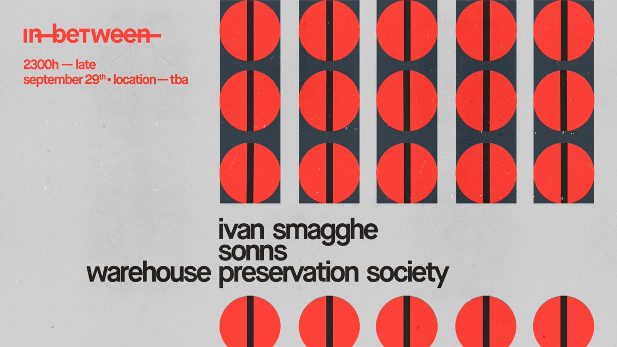 splitsecs's tweet photo. TONIGHT !! (In Between) with IVAN SMAGGHE + SONNS + Special Guest - RSVP - https://t.co/vb12MBCsnX https://t.co/GT170yQ1UR