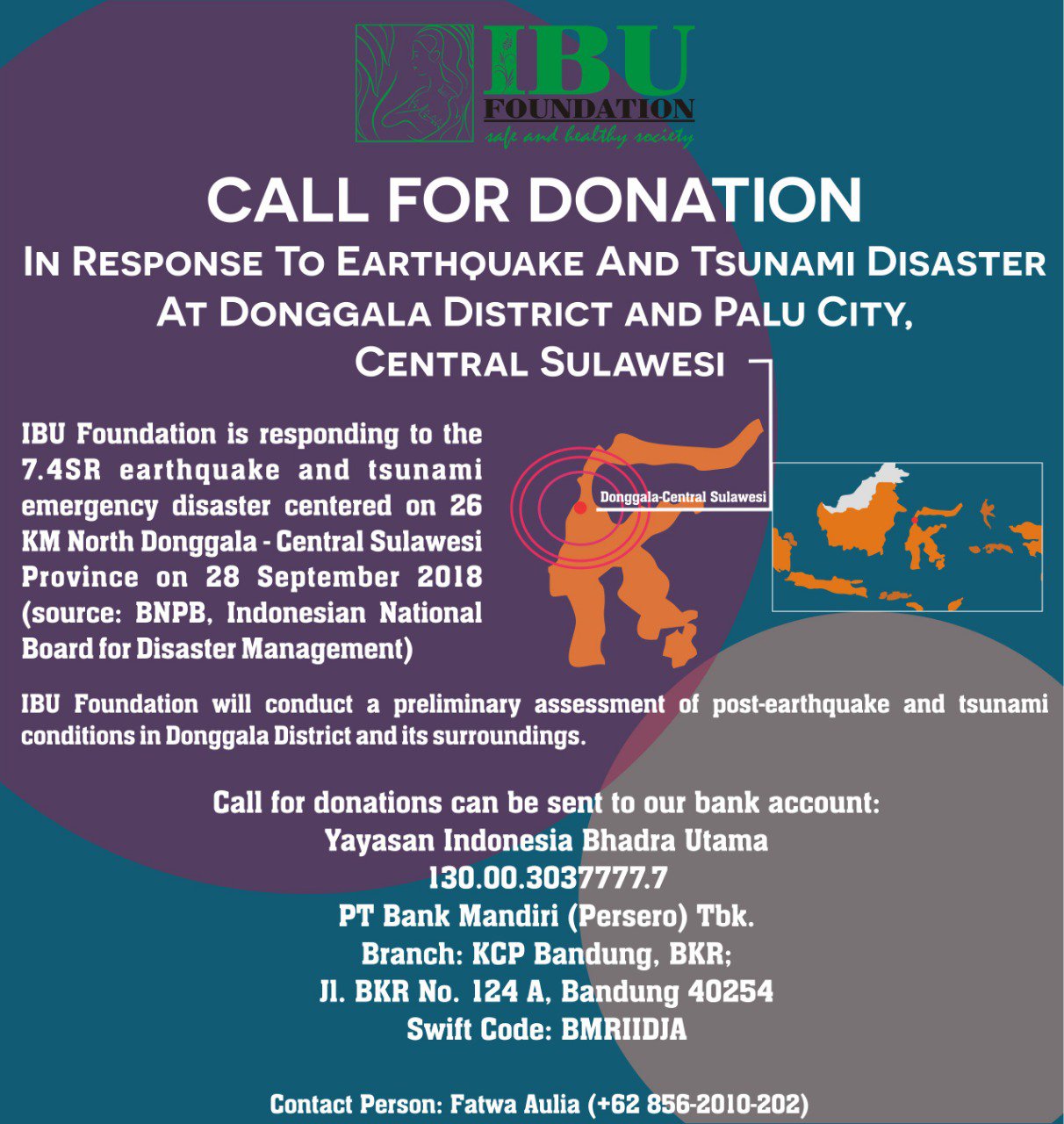 Ibu Foundation On Twitter Call For Donations Ibu Is Responding To The 7 4 Sr Earthquake And Tsunami Emergency Disaster Centered On 26 Km North Donggala Central Sulawesi Province On 28 September