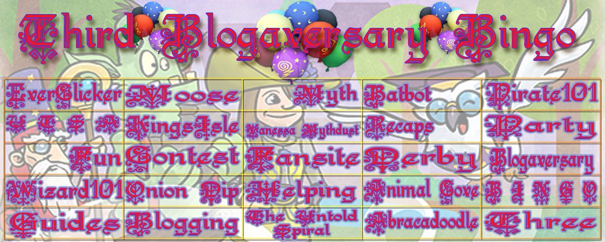 Bingo card 2.0 for <a href="/TheUntoldSpiral/">The Untold Spiral</a> 3rd Blogaversary!  theuntoldspiral.com/wizard101/thre…