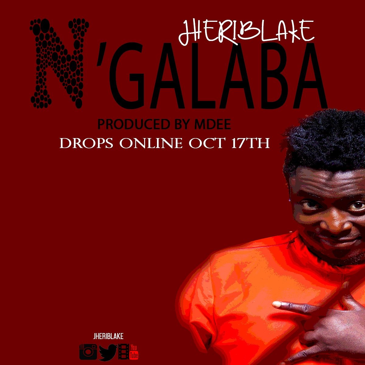 Jheriblake's tweet image. My final single release for the year 2018 before my EP release in NOVEMBER 
#Ngalaba drops worldwide #Oct17th 
You gonna love this one too!
Cc: @Jheriblake @empireradio018 @PillazMusic @topelizbeth @TobbieFreddie @winifred_esio @cohmilillian @iamdanzor @darmiewords