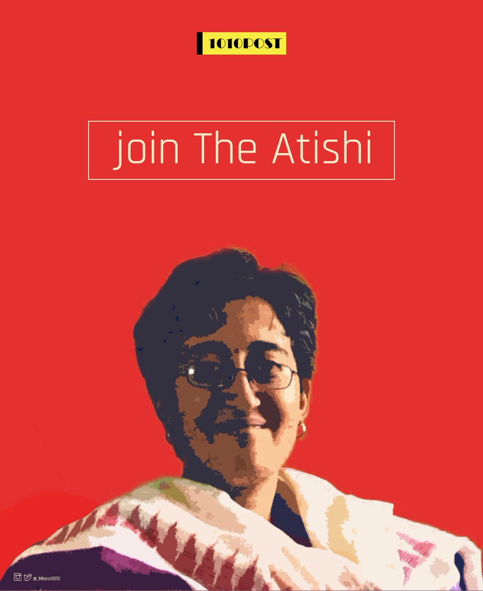 _MiteshGandhi's tweet photo. New Poster for @AtishiAAP #JoinTheAtishi #with1010 😍😍 https://t.co/Gm68WuZPDN
