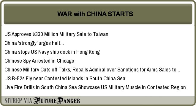 FD_SignsOfWar's tweet photo. FutureDanger Indicator: WAR with CHINA STARTS
HeatMap Column 2> https://t.co/zoLalvzoxS
#SendingSignals #Threat #ConsideringAggression https://t.co/wur7so7I4C