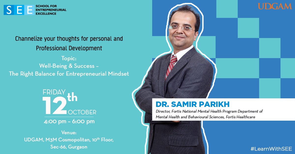 uinceptindia's tweet photo. Join us for a session with @dr_samirparikh , Director of @fortis_hospital Mental Health Programme on 12th October to channelize your thoughts and actions for positive business results.

Kindly register on: https://t.co/IrJFIDnPzl …

#LiveEvent #Entrepreneurship #India #Udgam https://t.co/a1zukQNqgd