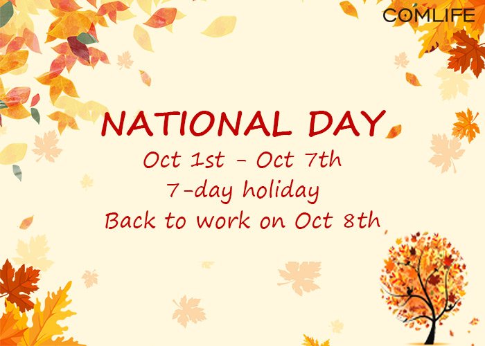ComlifeOfficial's tweet photo. The #COMLIFE official will rest from Oct 1st to 7th to celebrate the National holiday🎉🎉.We will resume our normal work on Monday the 8th. https://t.co/PZwaLvFtbs