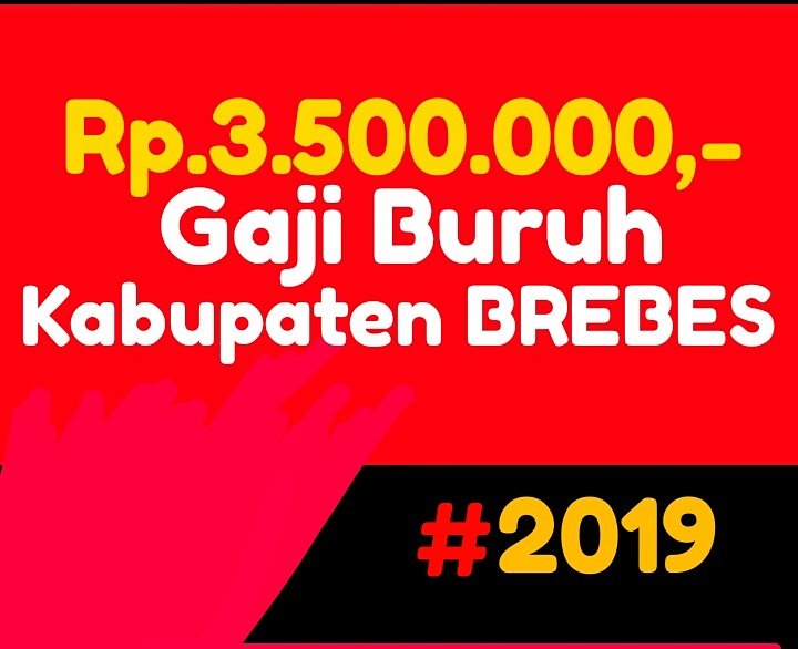 april_97ID's tweet photo. #2019GajihBuruhKabupatenBERBES #NAIK100% Rp.3.500.000,- https://t.co/cmflVUY4xk