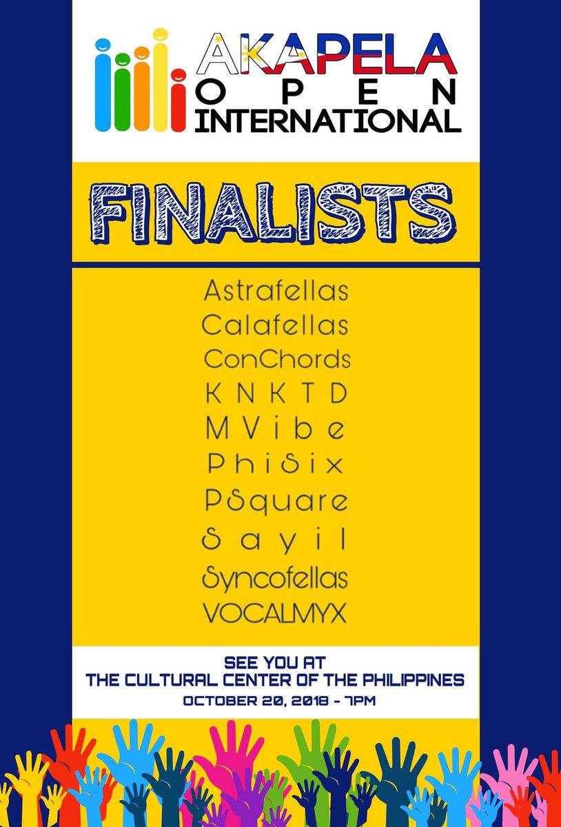 AkapelaOpen's tweet photo. Presenting this year's Top 10! Watch each group's outstanding performance at the Cultural Center of the Philippines on Oct. 20, 7pm! Get your tickets soon at the CCP ticket booth or at https://t.co/usmWksQed0! Amazing work, finalists!!!

#akapelaopeninternational
#finalsnight https://t.co/kgZ9I8dZEk