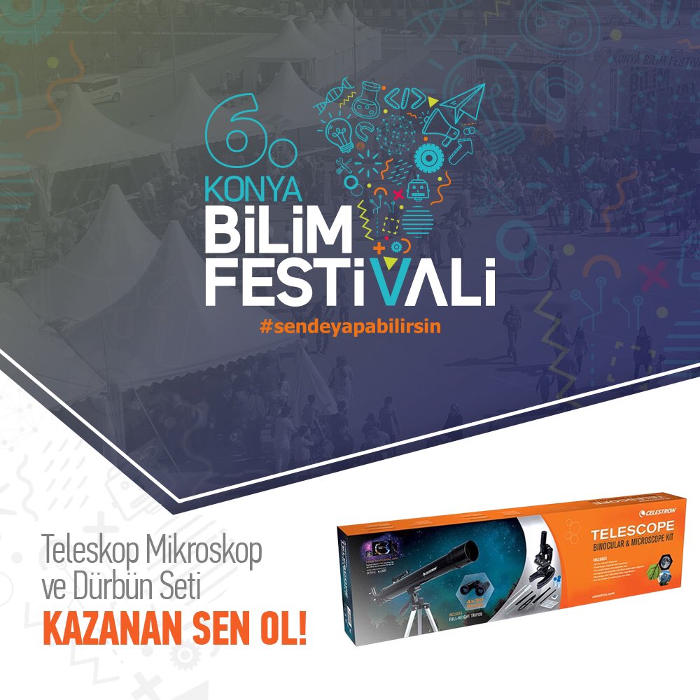 Konya Bilim Festivali 5-6-7 Ekim'de Konya Bilim Merkezinde, ama öncesinde bir kaç hediye kazanmaya ne dersin? Hemen retweetleyerek Teleskop, mikroskop ve dürbün seti kazanma fırsatını yakala! Sonuçlar 9 Ekimde!

Daha fazlası konyabilimfestivali.com da! 🔭 🔬 #sendeyapabilirsin