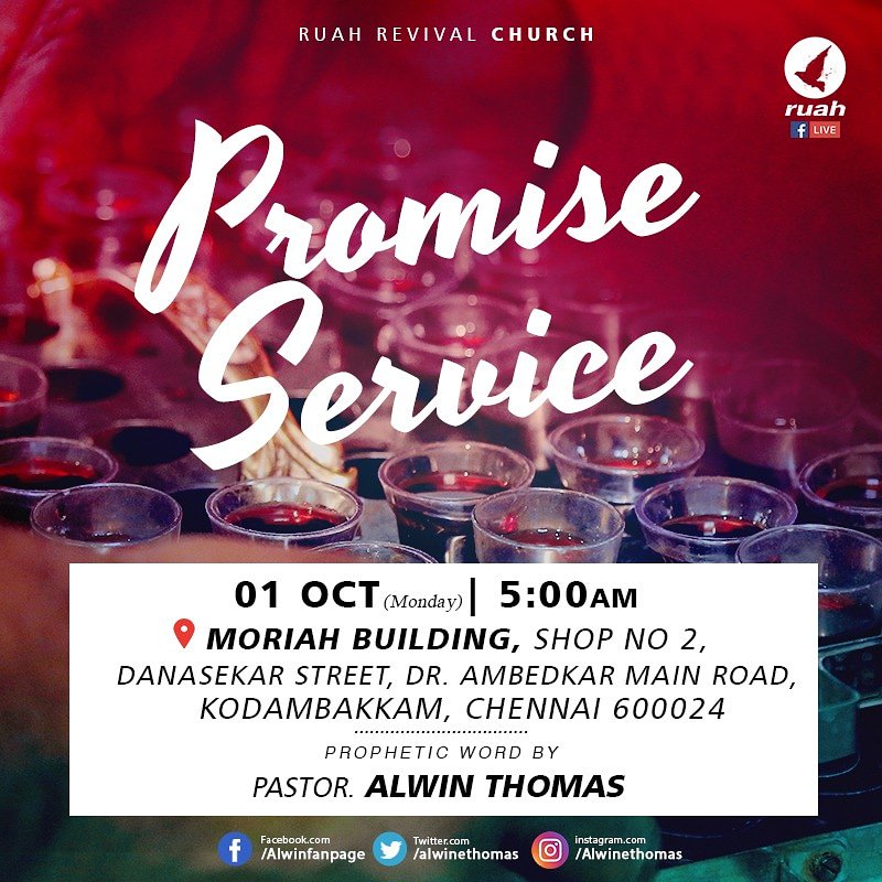 alwinthomas's tweet photo. October Month's Promise Service! 01 Oct, 05:00am @Moriah Hall(III Floor), Kodambakkam, Chennai | Prophetic word by Rev. Alwin Thomas. Come and be Blessed!

#ruah #ruahchurch #ruahministries #promiseservice #octoberpromise #promisemessage #alwinthomas https://t.co/xCaM2EAjhd
