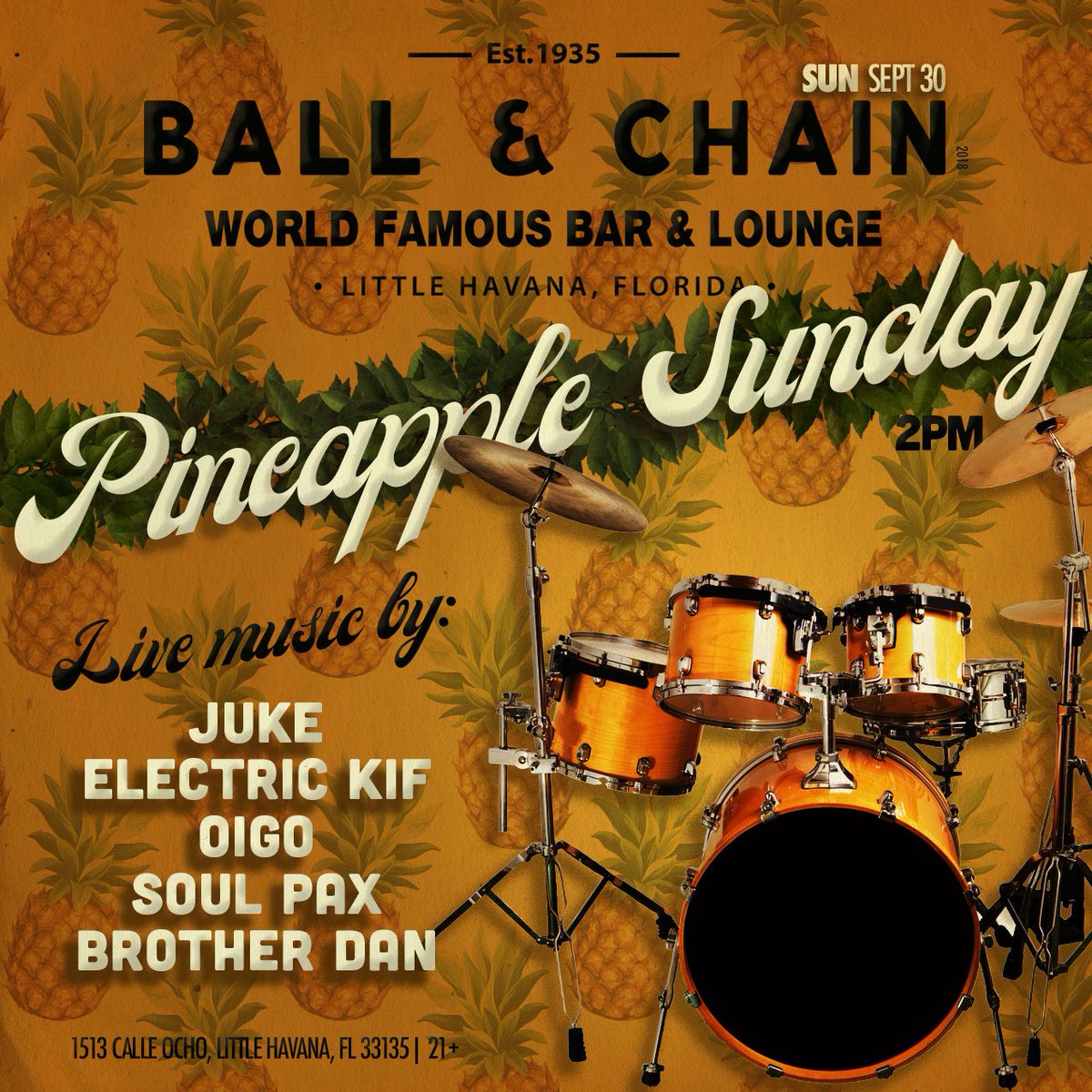 BallAndChainBar's tweet photo. TODAY is #PineappleSunday! Enjoy live music by @unclescotchy, @electrickif, @oigomusic, @SoulpaxMusic &amp; #BrotherDan beginning at 2 p.m. Then, stick around for #SalsersoSundays ft. #LatinJazz by @kemuelpiano &amp; #Salsa by @DJjorgecharun. #NoCover #LittleHavana https://t.co/g5mxBIrInm