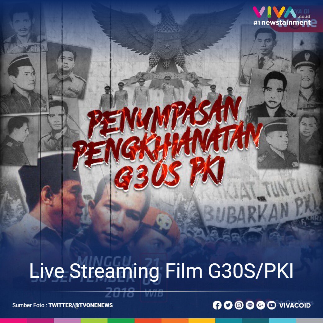 VIVAcoid's tweet photo. Saksikan film G30S/PKI live streaming di https://t.co/qM29a2JAeo

#1newstainment https://t.co/PGSCZQ2Crt