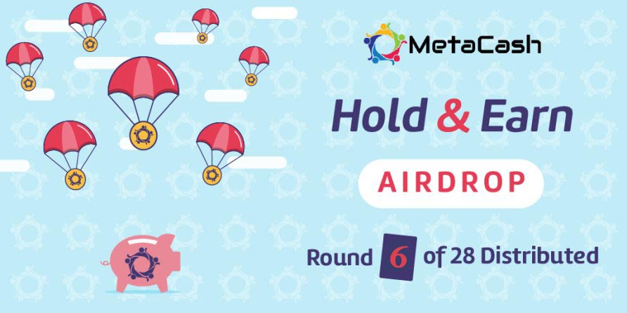 META Airdrop #2 Round #6 of 28 has been distributed.
discord.gg/pvYmmrp 
<a href="/MetacashCoin/">Metacash</a> #POS #Airdrop #AD