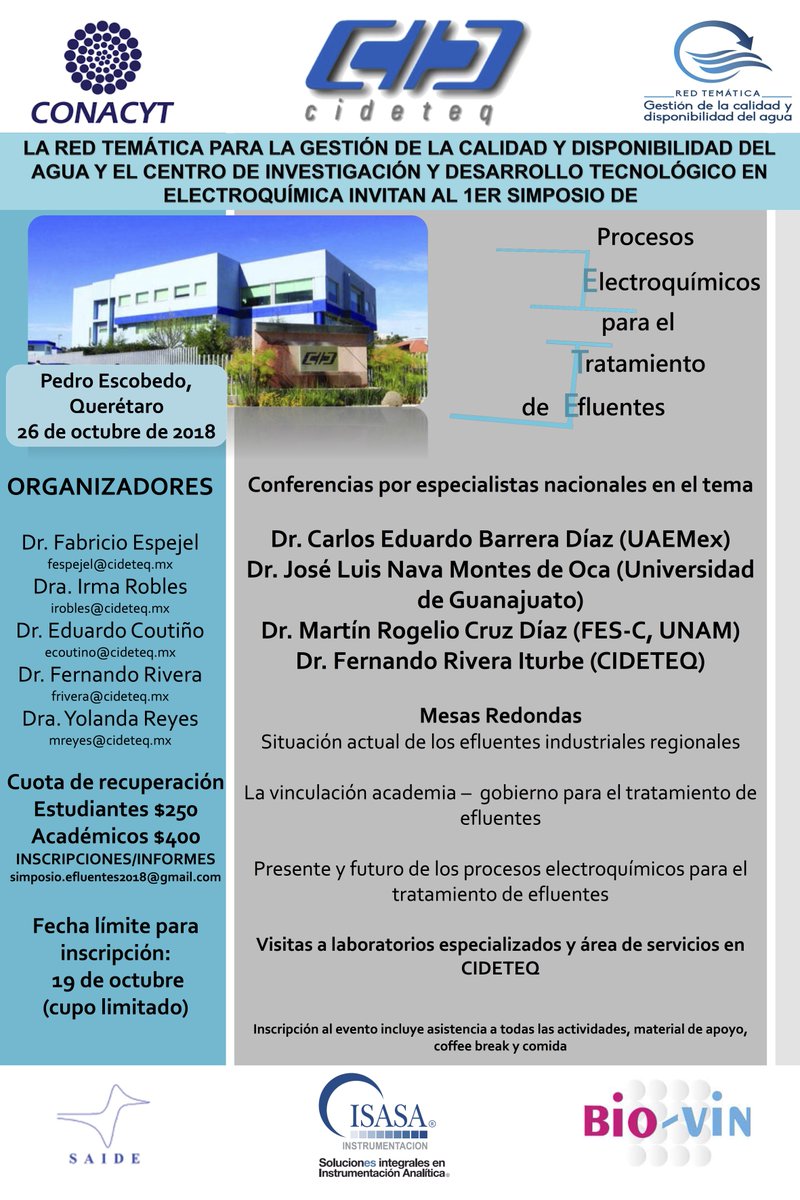 CIDETEQ's tweet photo. 1er. Simposio de Procesos Electroquímicos para el Tratamiento de Efluentes
26 de octubre
INSCRIPCIONES/INFORMES
simposio.efluentes2018@gmail.com
¡La fecha está cerca! https://t.co/O8guNs865H
