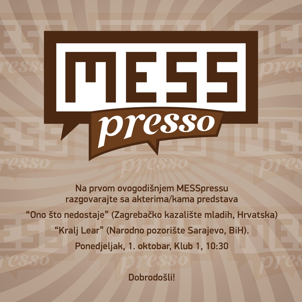 FestivalMESS's tweet photo. Na prvom #MESSpresso razgovarajte se glumcima/icama predstava: Ono što nedostaje cc @zekaem i Kralj Lear cc @NPSarajevo! Vidimo se u ponedjeljak, 1. oktobra (sutra) u 10:30h u klubu Jedan u Sarajevu! https://t.co/uDFFZi9yyf