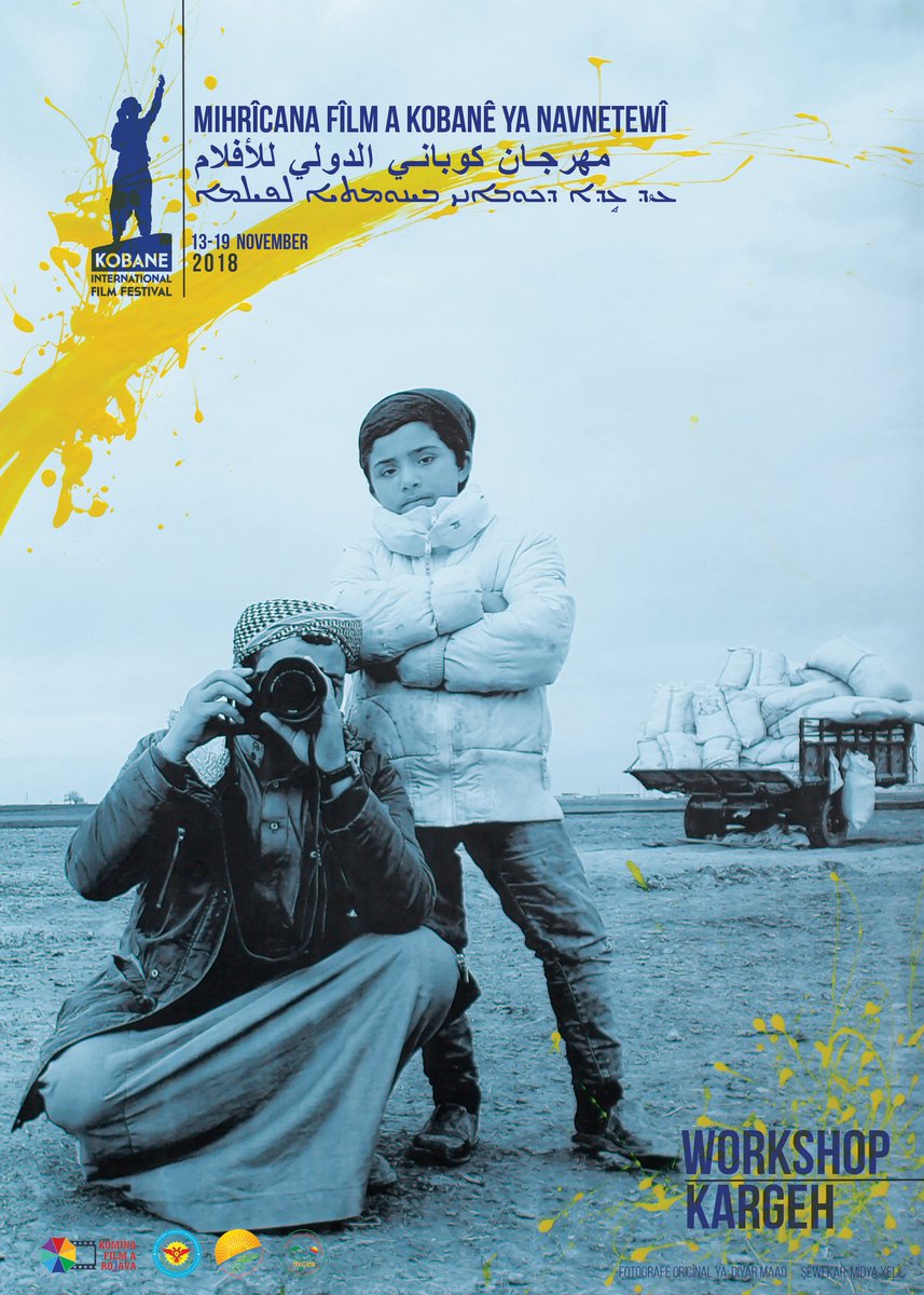 KobaneFilmFest's tweet photo. نحن فخورون بأن نعلن أن #مهرجان #كوباني السينمائي الدولي سيعقد في الفترة من 13 إلى 19 نوفمبر 2018.
التقديم للمهرجان مفتوح للأفلام القصيرة  وللأفلام #الوثائقية الطويلة حتى 25 أكتوبر.
#سوريا #سينما #روجافا #افلام
https://t.co/PiqSGbXecr
kobanefilmfestival@gmail.com https://t.co/fOh1SBGZhc