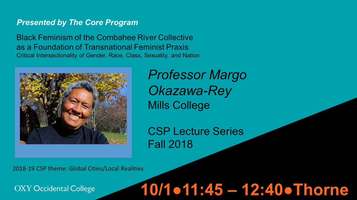 blstoxy's tweet photo. See you at Thorne Hall tomorrow for Professor Margo Okazawa-Rey's lecture #CSP #core #OccidentalCollege #fall https://t.co/vpMsr10VAD