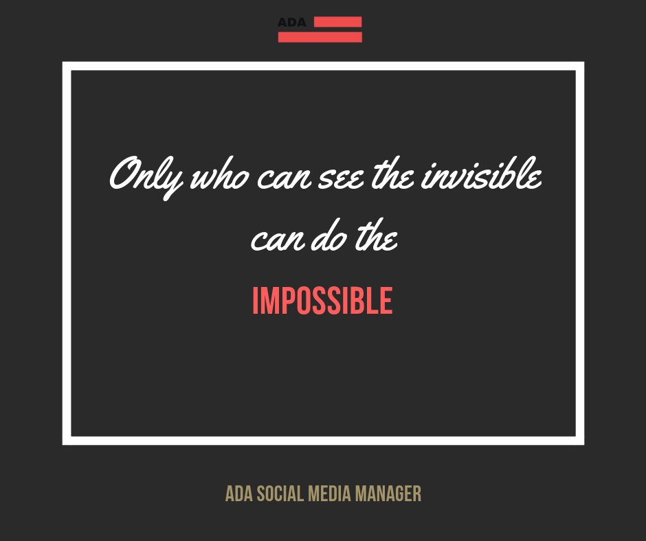 Se the invisible and you have done the impossible.😀
bit.ly/2MBDbnH
#socialmediamanager