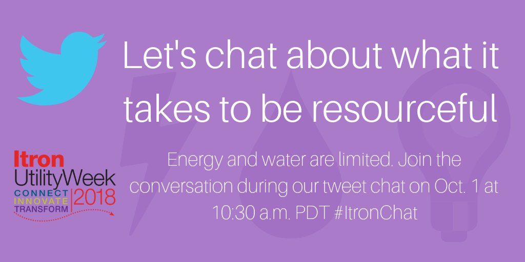 ItronInc's tweet image. Don&apos;s miss our #ItronChat tomorrow with @teena_maddox ,@Poweroverenergy, @WiSunAlliance and more. We will be discussing what it takes to be resourceful.