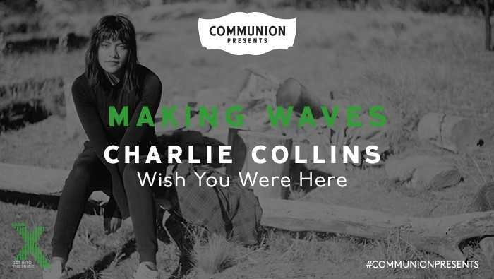 My Making Waves pick comes from <a href="/xcharliecollins/">Charlie Collins</a> with Wish You Were Here

<a href="/mazcommunion/">Mazin Tappuni</a>