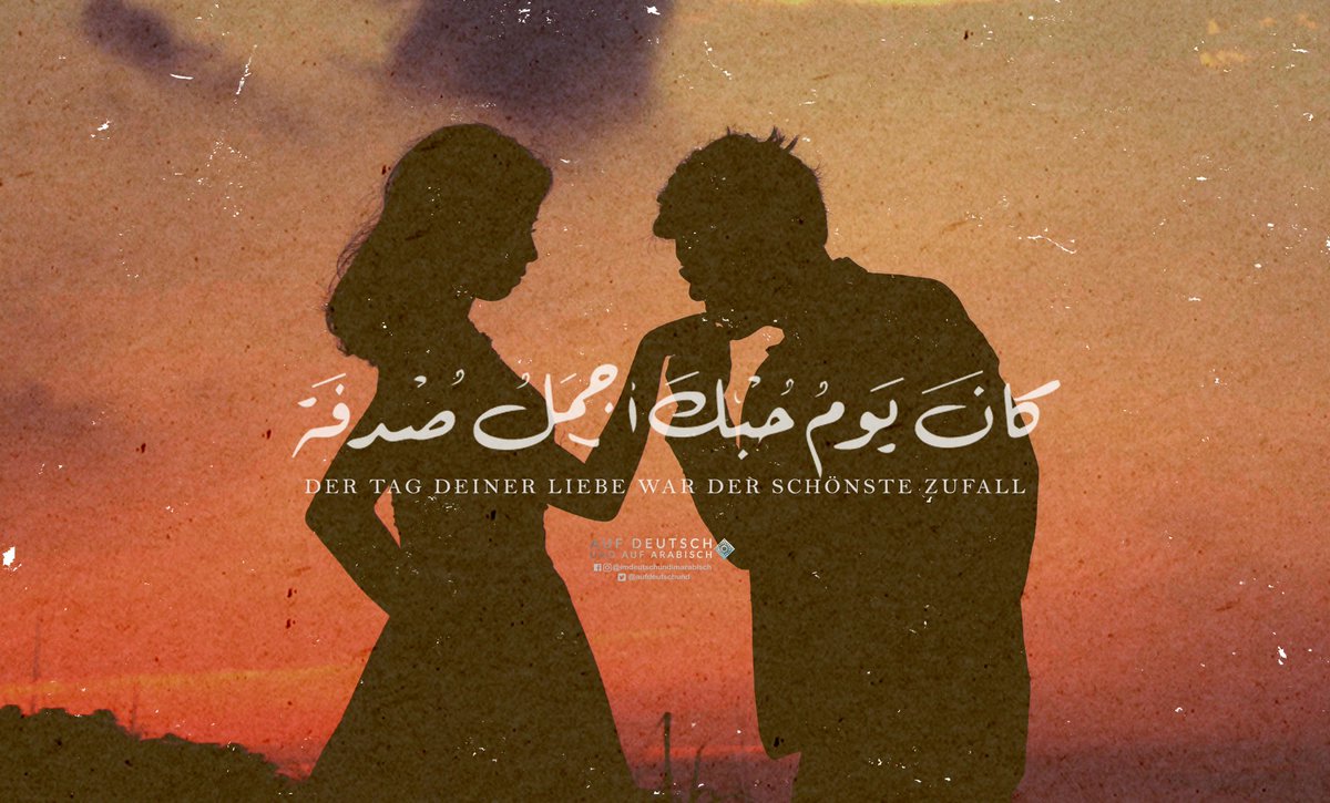 Liebessprüche arabisch Arabische Zitate