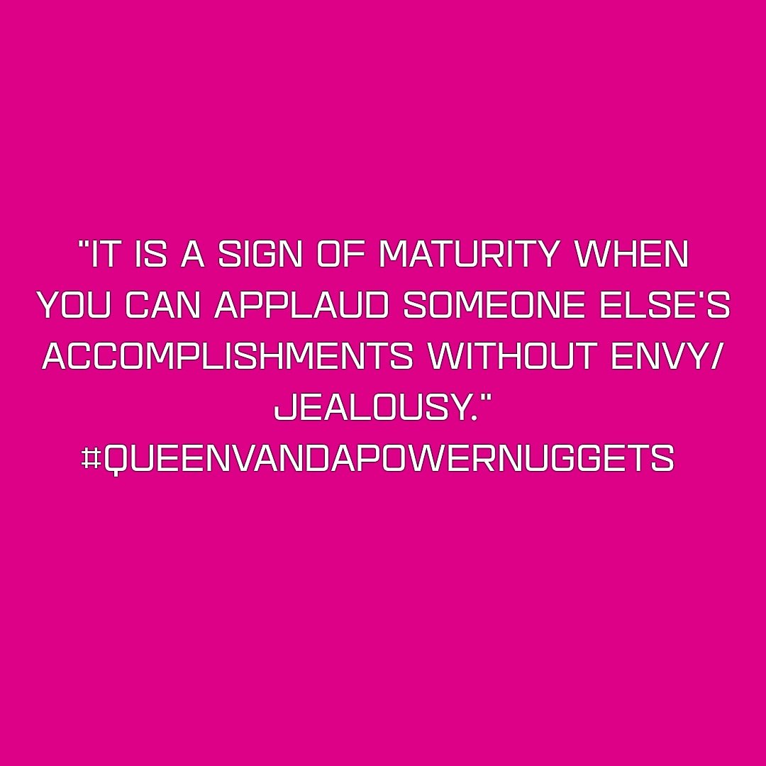 queenvandateach's tweet photo. POWER NUGGET QUOTE: "IT IS A SIGN OF MATURITY WHEN YOU CAN APPLAUD SOMEONE ELSE'S ACCOMPLISHMENTS WITHOUT ENVY/JEALOUSY."
#QUEENVANDAPOWERNUGGETS
(c) Queen Vanda Power Nuggets
#itstimetogrowup
#thereisroomforeveryone
#Yourassignmentisunique
#queenvanda #kingandqueenbehavior https://t.co/QnoSTR88Up